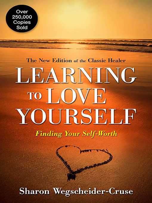 Title details for Learning to Love Yourself by Sharon Wegscheider-Cruse - Available
